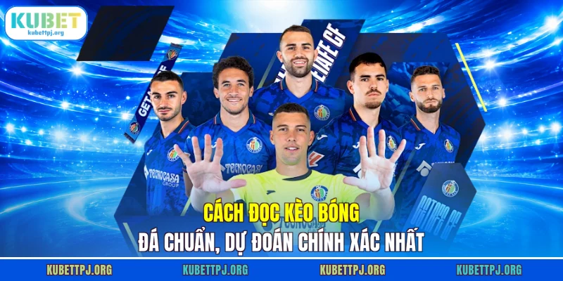 cach doc keo bong da chuan du doan chinh xac nhat