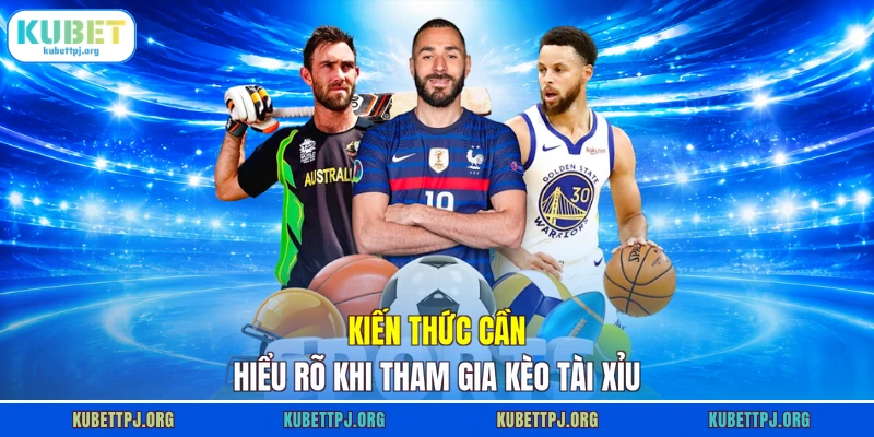 kien thuc can hieu ro khi tham gia keo tai xiu kien thuc can hieu ro khi tham gia keo tai xiu